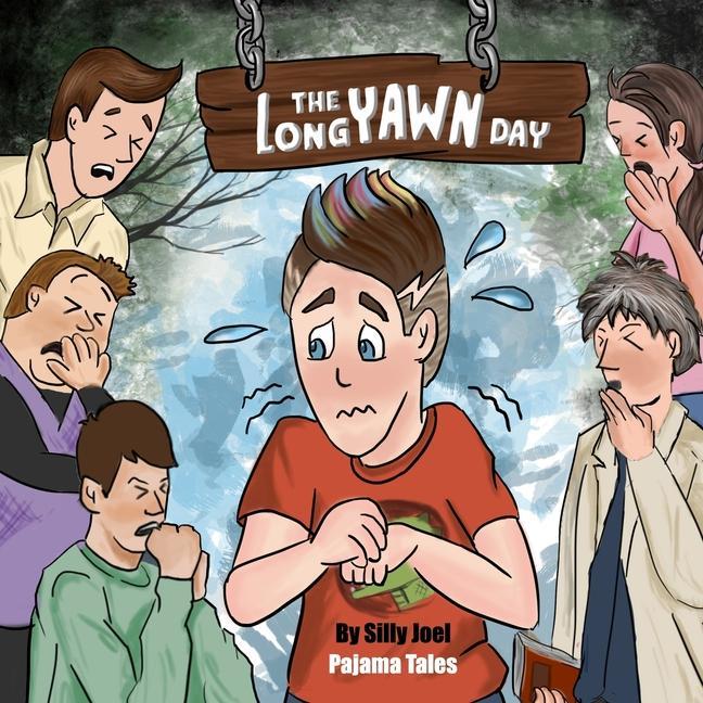 The Long Yawn Day: Silly Joel‘s Pajama Tales