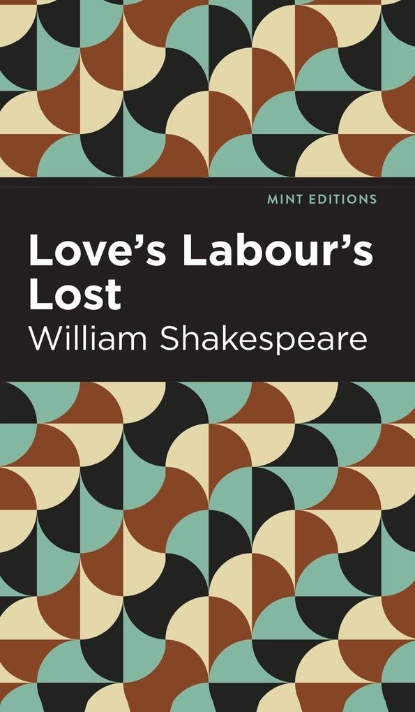 Love Labour‘s Lost