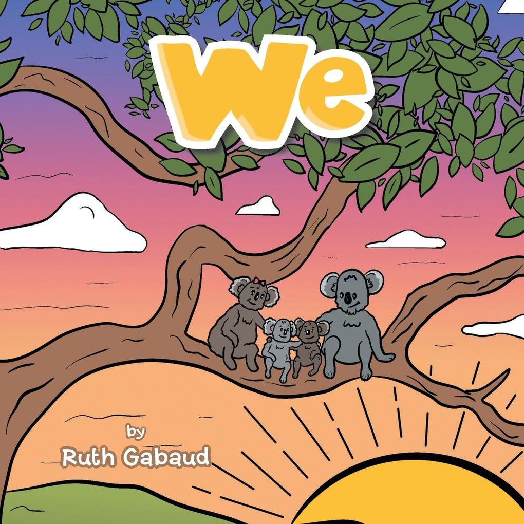 We