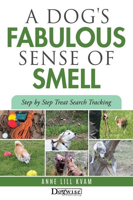A Dog‘s Fabulous Sense of Smell