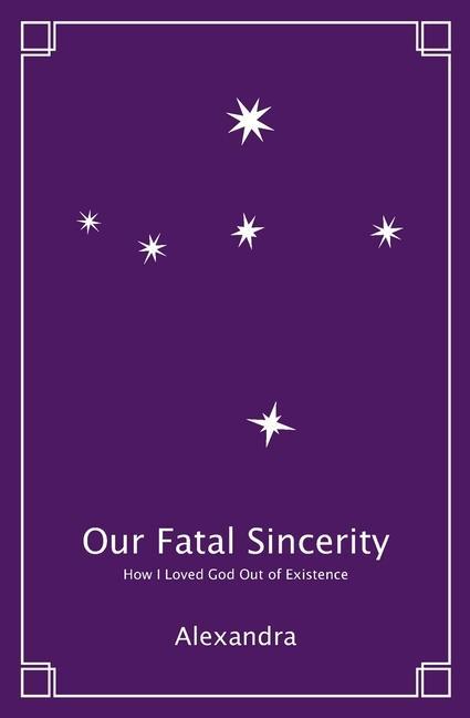 Our Fatal Sincerity: How d God Out of Existence