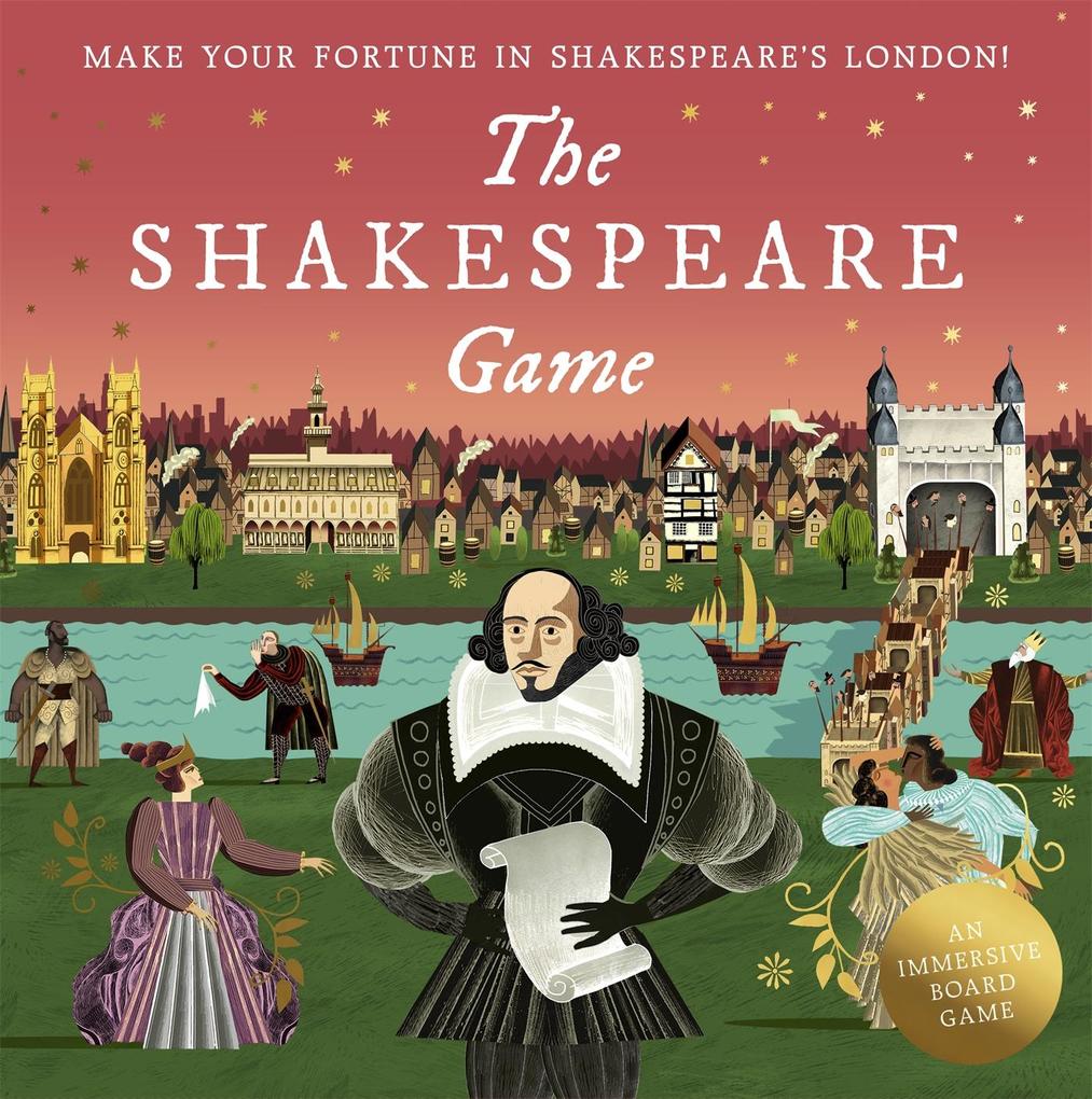 Image of The Shakespeare Game: Make Your Fortune in Shakespeare's London: An Immersive Board Game