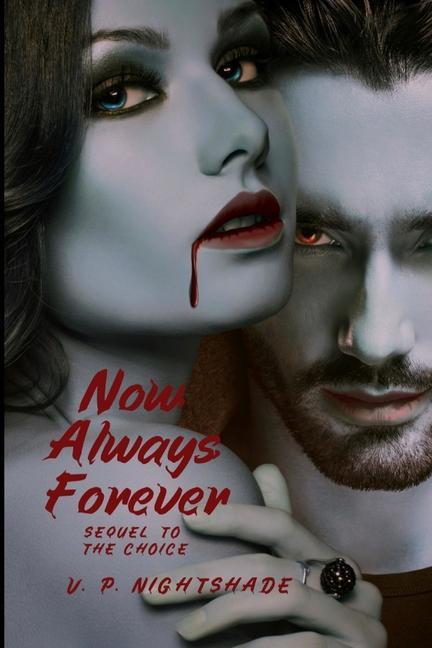 Now Always Forever: A Dark Paranormal Vampire Romance