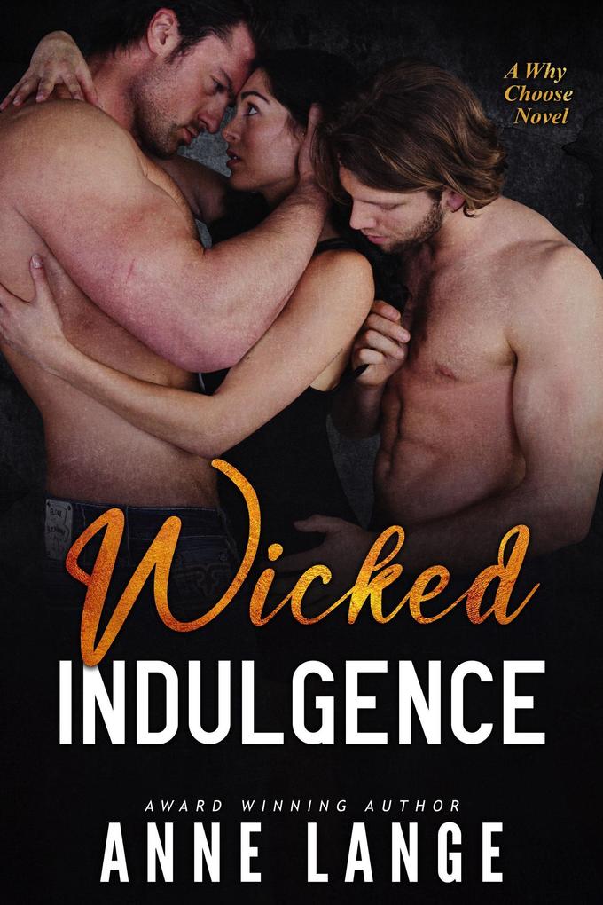 Wicked Indulgence (The Vault Series #3)
