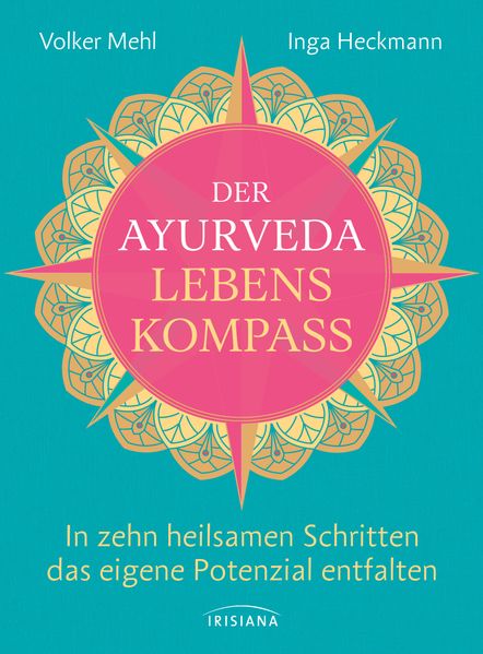 Der Ayurveda-Lebenskompass