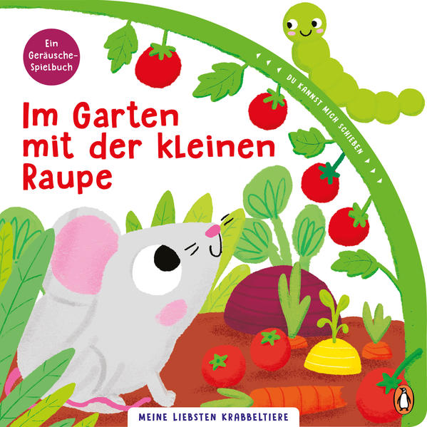 Image of Meine liebsten Krabbeltiere - Im Garten mit der kleinen Raupe