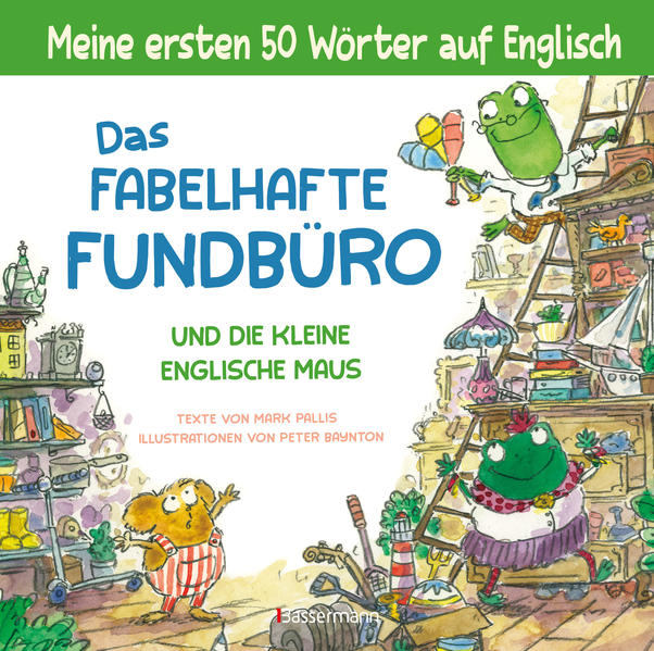 Image of Das fabelhafte Fundbüro und die kleine englische Maus - ein zweisprachiges Bilderbuch (Deutsch/Englisch). Ab 3