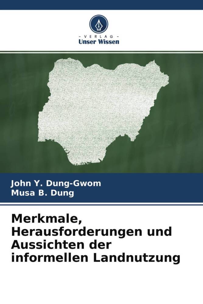 Merkmale Herausforderungen und Aussichten der informellen Landnutzung
