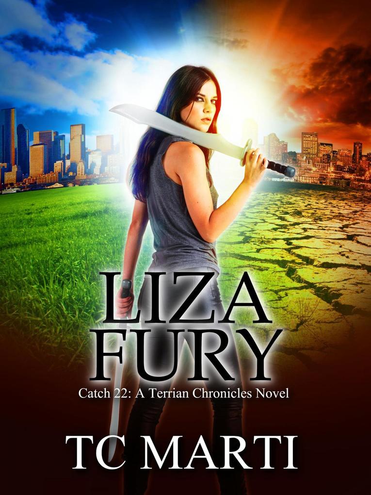 Liza Fury - Catch 22 (The Terrian Chronicles #2)