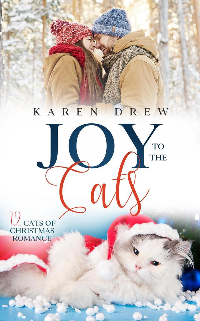 Joy to the Cats (12 Cats of Christmas Romance Series #2)