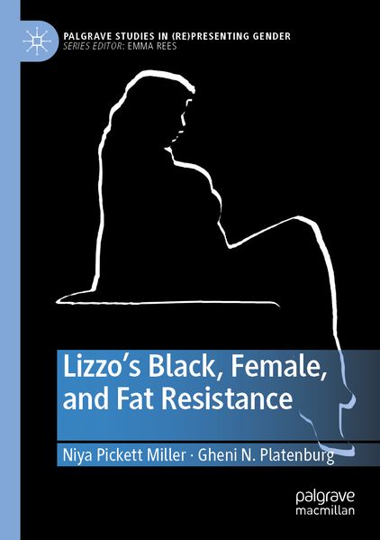 Lizzo's Black Female and Fat Resistance