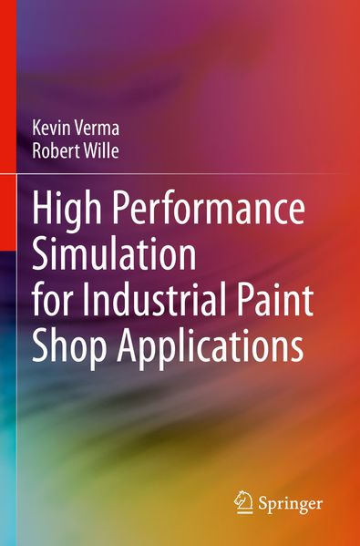High Performance Simulation for Industrial Paint Shop Applications