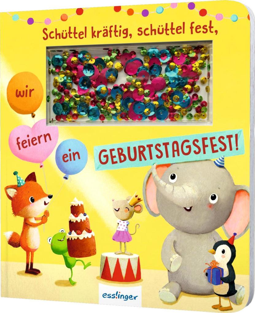 Image of Schüttel-Pappe: Schüttel kräftig schüttel fest wir feiern ein Geburtstagsfest!