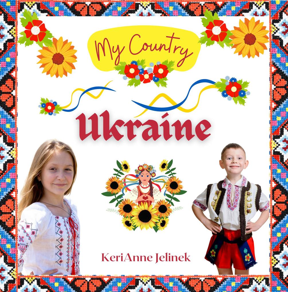 Ukraine (My Country Collection #2)