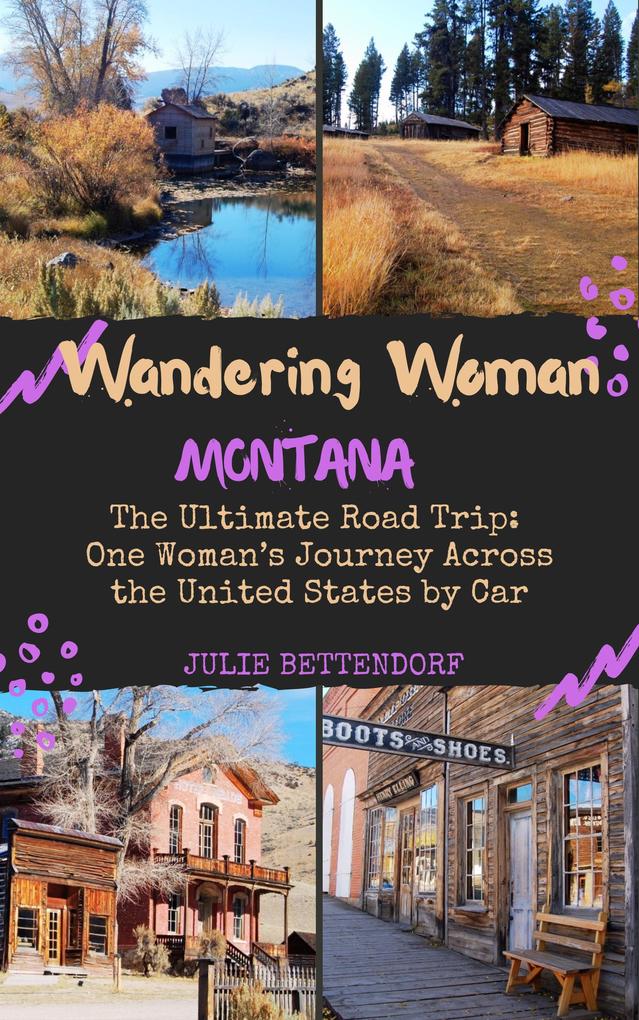 Wandering Woman: Montana