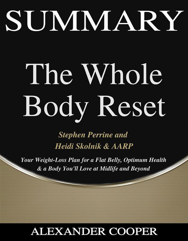 Summary of The Whole Body Reset