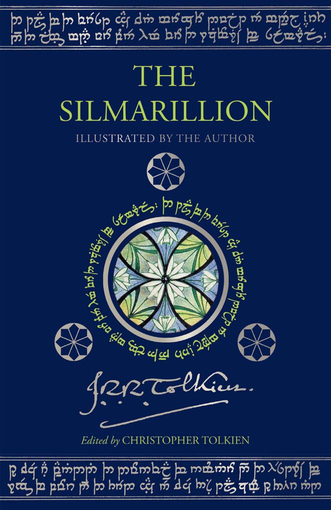 The Silmarillion [Illustrated Edition] - J. R. R. Tolkien
