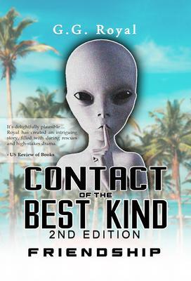 Contact of the Best Kind 2nd Edition