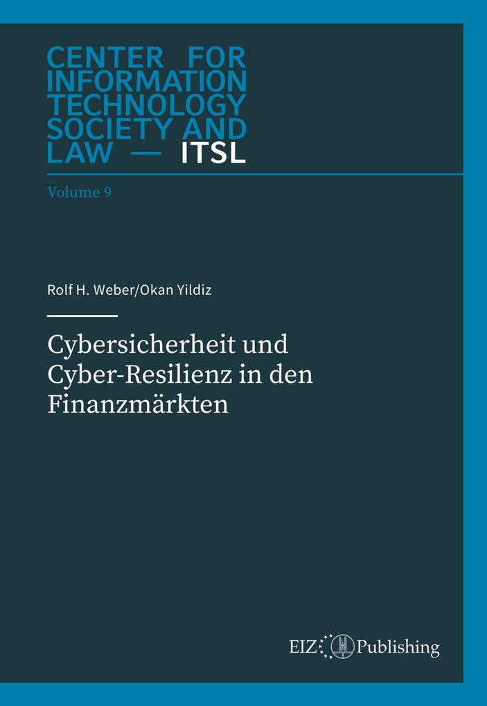 Cybersicherheit und Cyber-Resilienz in den Finanzmärkten