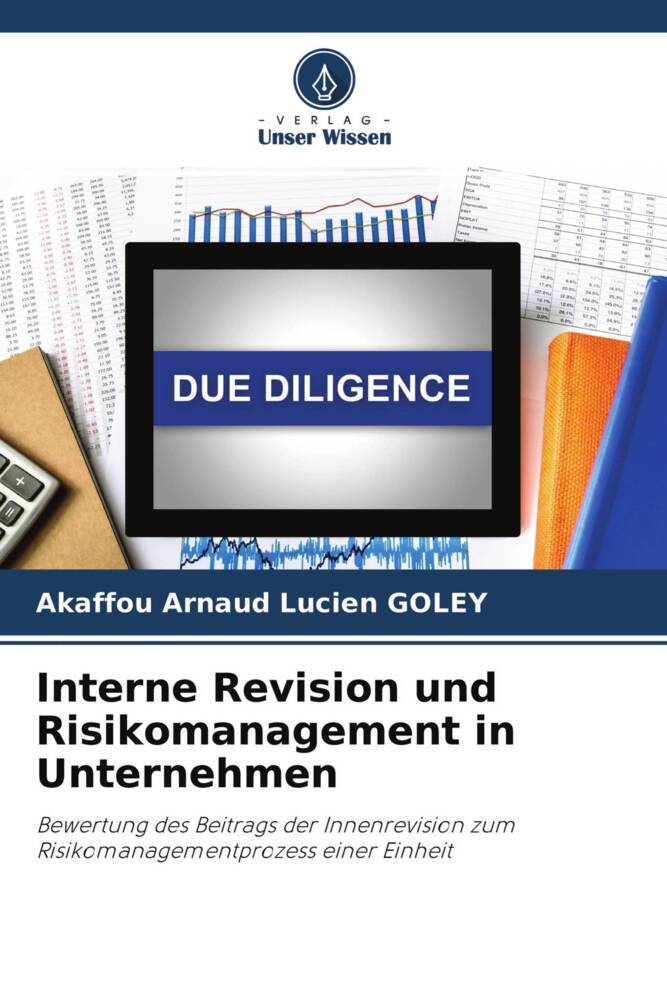 Interne Revision und Risikomanagement in Unternehmen