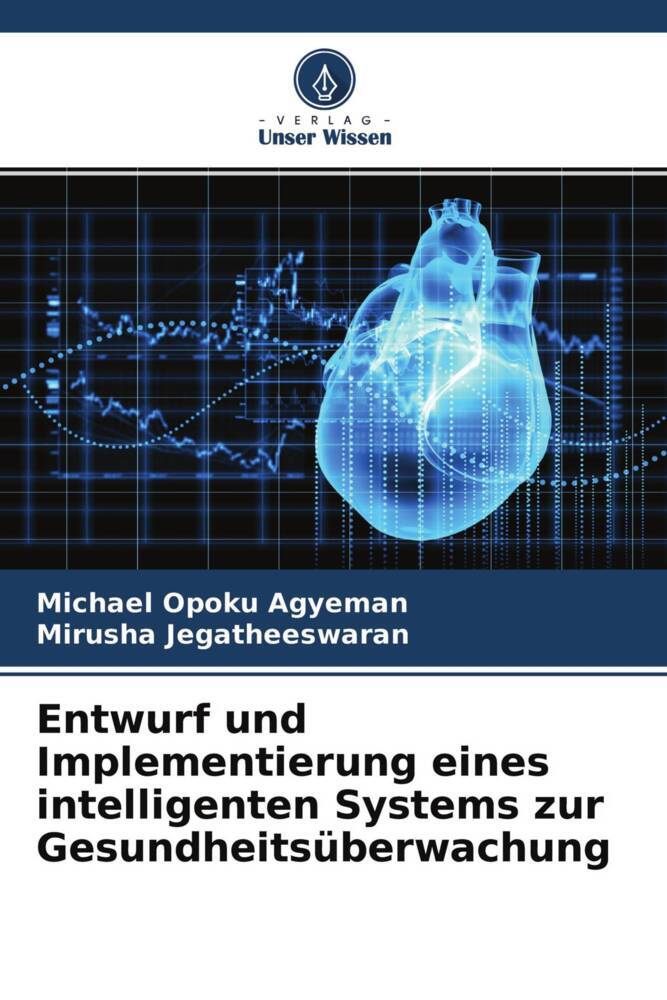 Entwurf und Implementierung eines intelligenten Systems zur Gesundheitsüberwachung