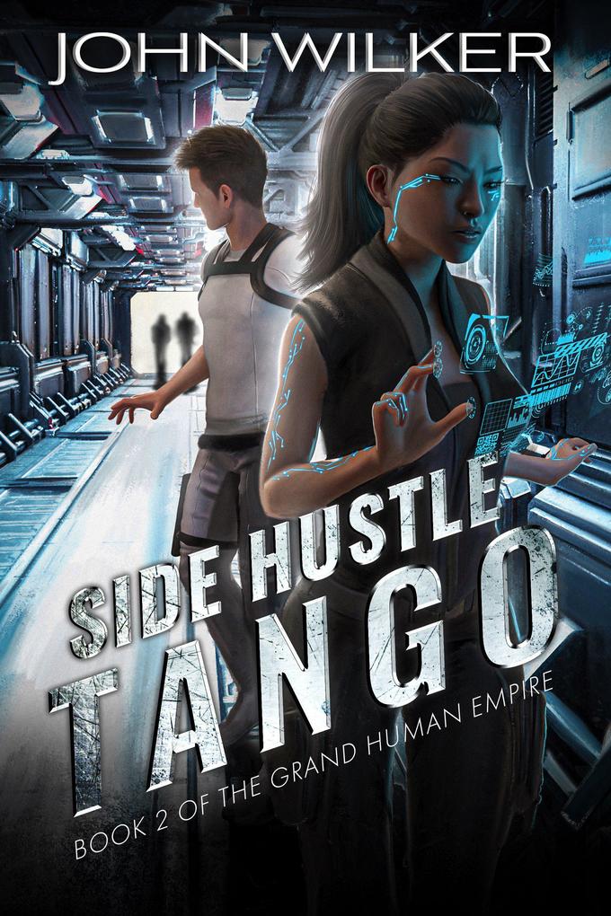 Side Hustle Tango (The Grand Human Empire #2)