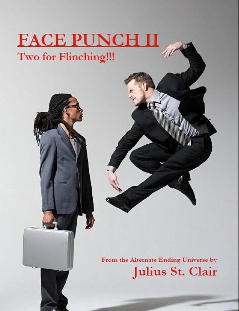 Face Punch II: Two for Flinching (Julius St Clair Short Stories #8)