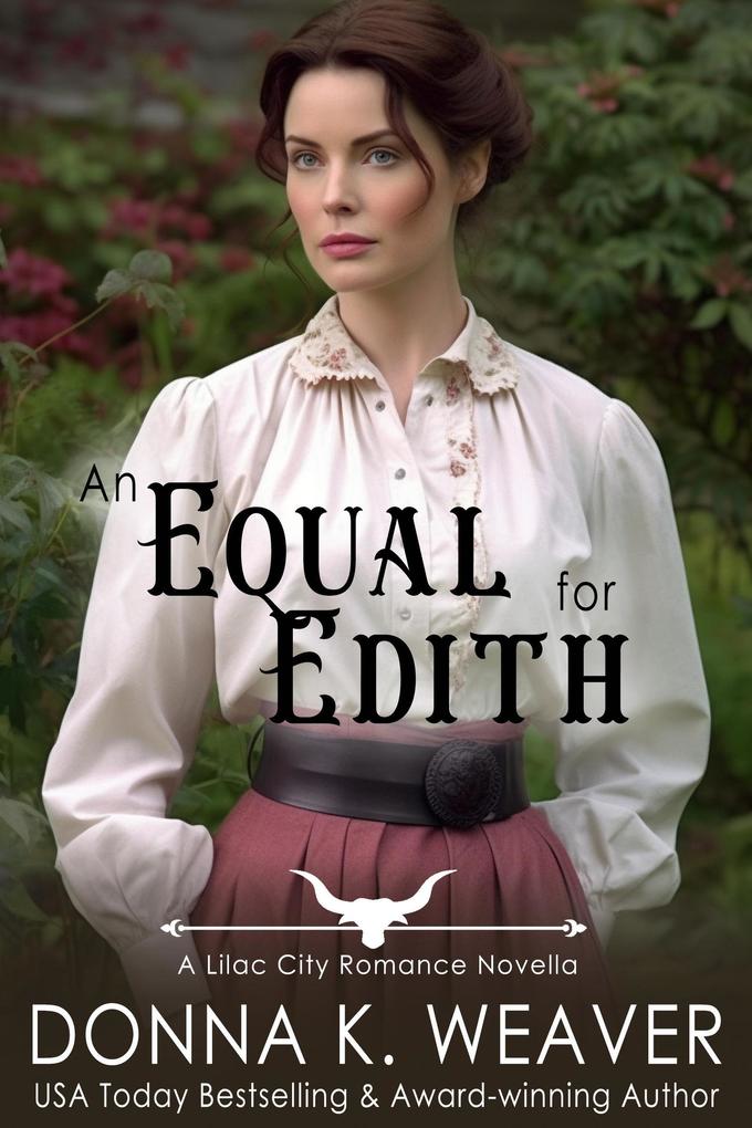 An Equal for Edith (Lilac City Novella Series #5)