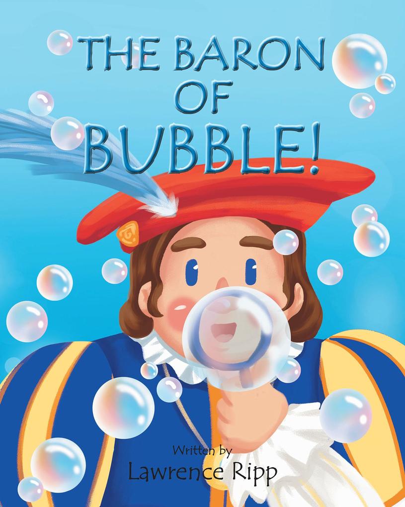 The Baron of Bubble!