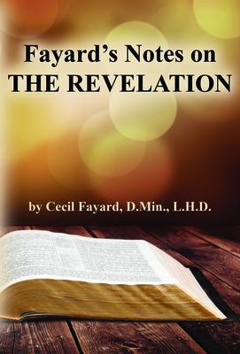 Fayard‘s Notes on THE REVELATION