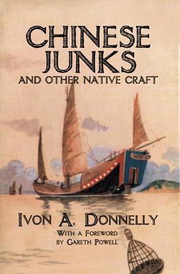 Chinese Junks and Other Native Craft