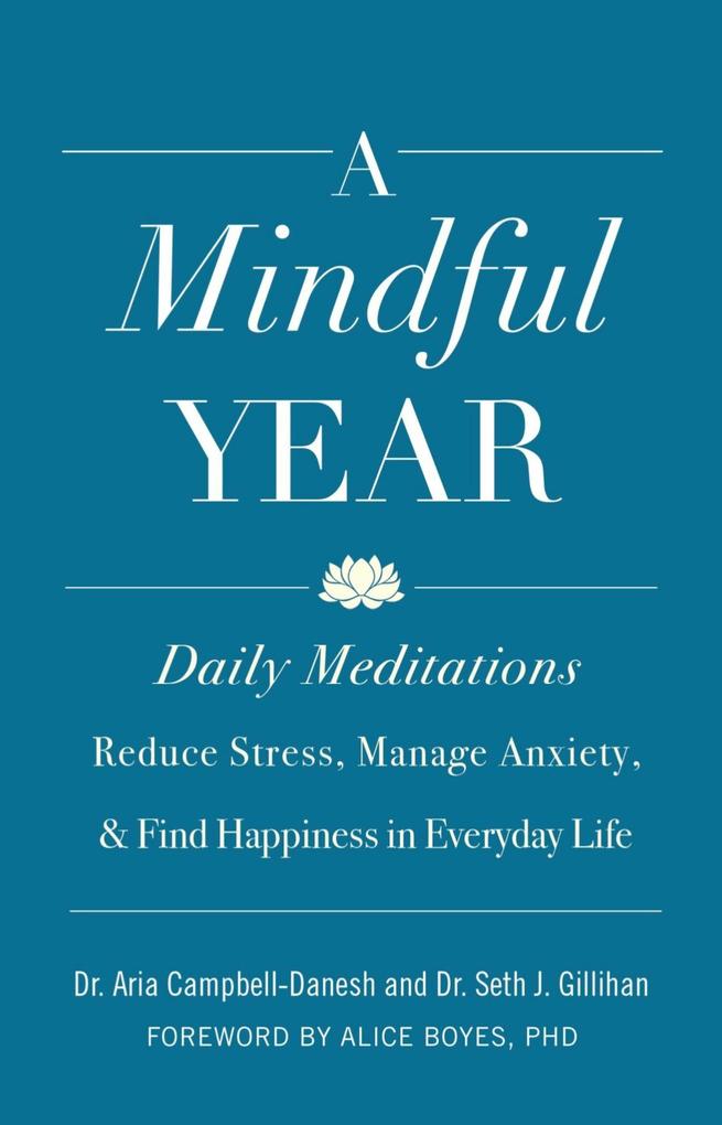A Daily Meditations: Reduce Stress Manage Anxiety and Find Happiness in Everyday Life