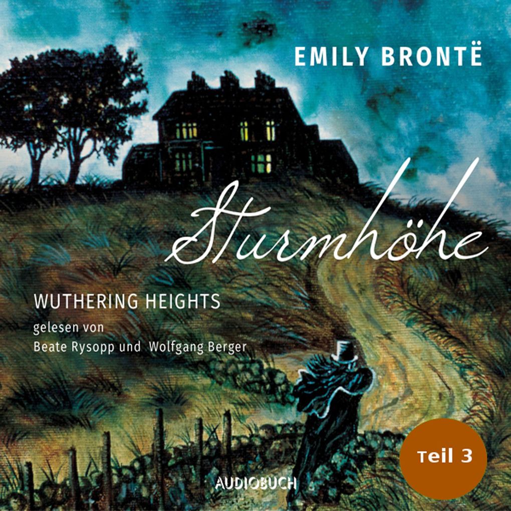 Sturmhöhe - Wuthering Heights Teil 3