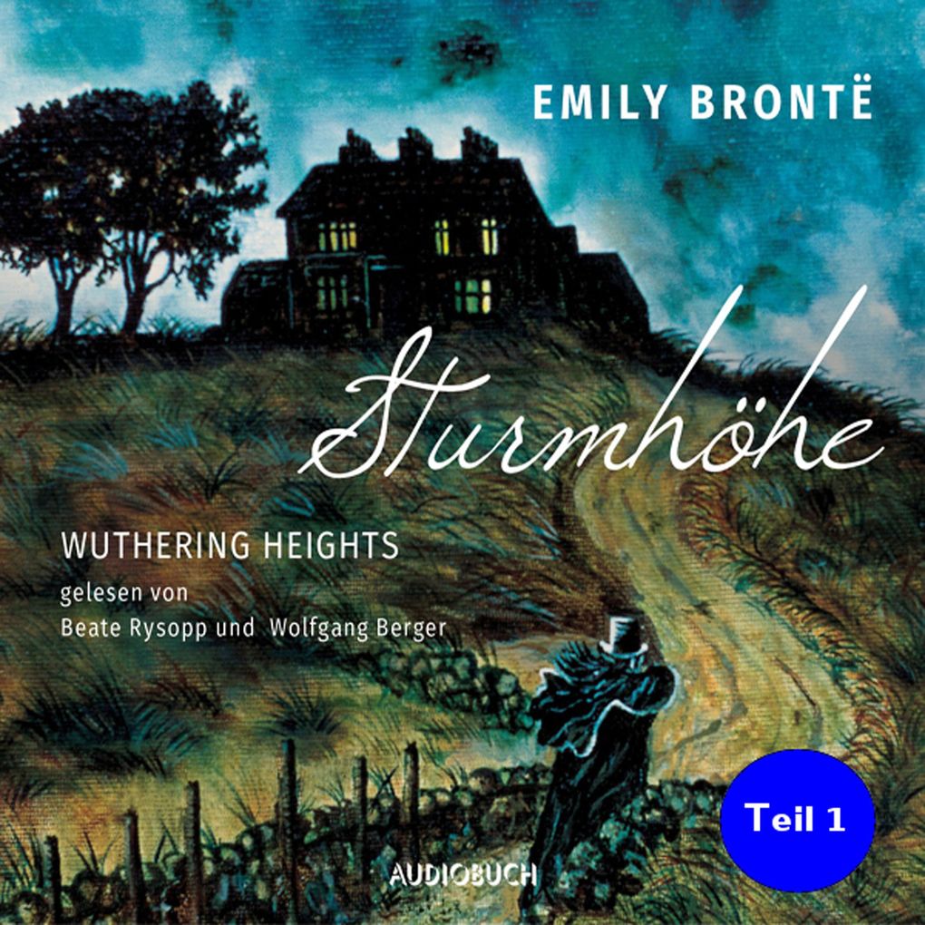 Sturmhöhe - Wuthering Heights Teil 1