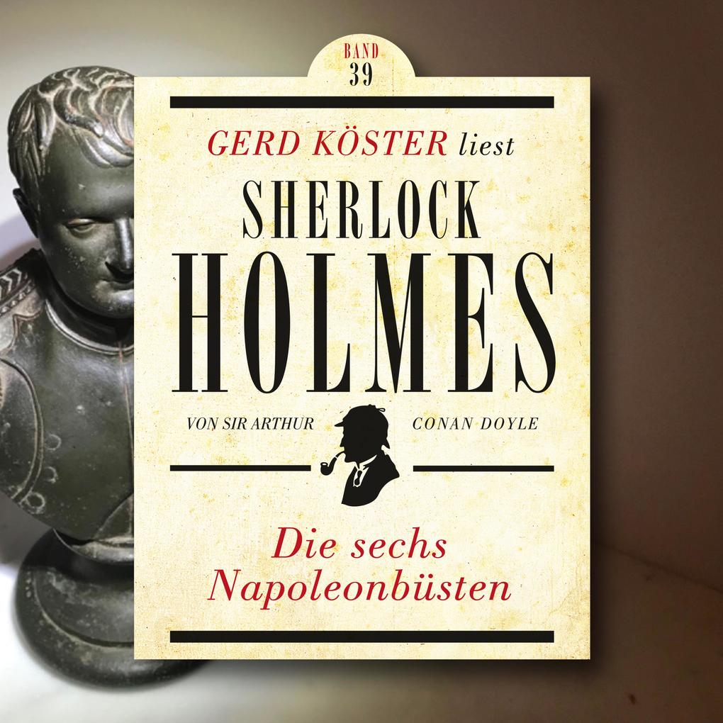 Die sechs Napoleonbüsten