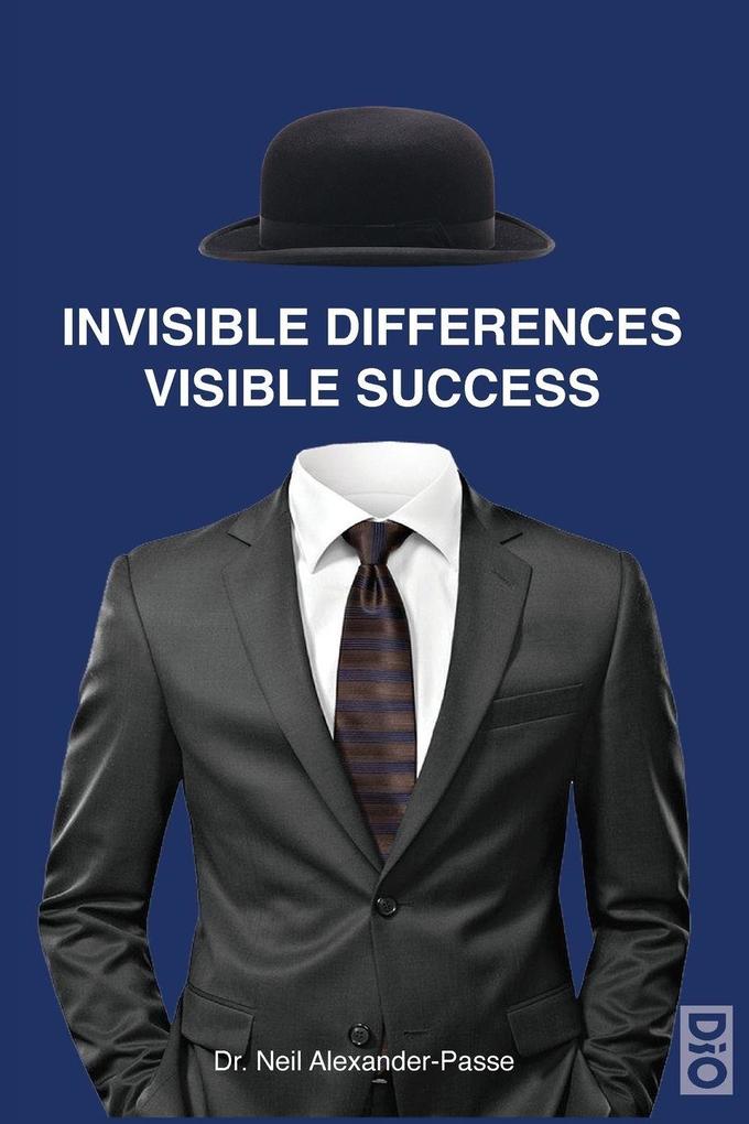 Invisible Differences Visible Success