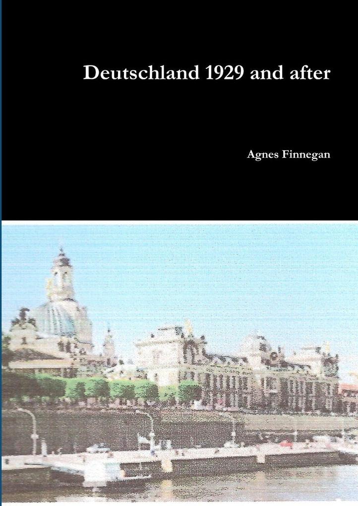 Deutschland 1929 and after