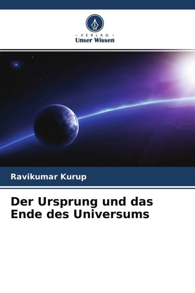 Der Ursprung und das Ende des Universums