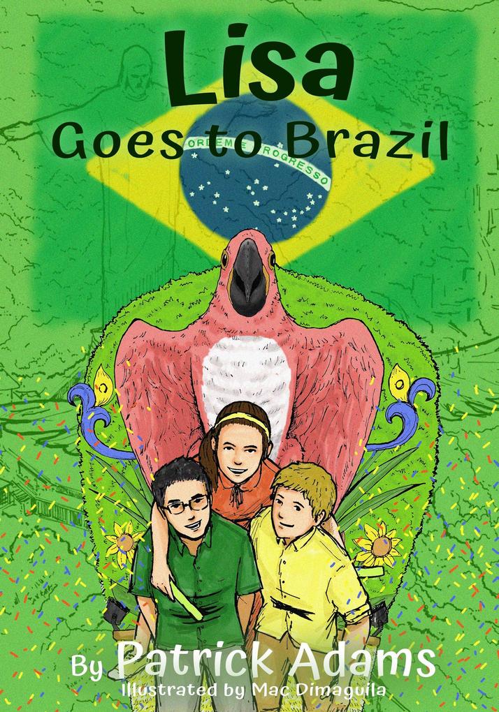 Lisa Goes to Brazil (Amazing Lisa #6)