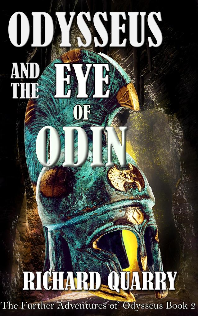 Odysseus and the Eye of Odin (Further Adventures of Odysseus #2)