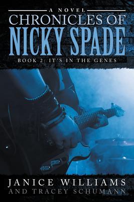Legacy of Nicky Spade: Book 2