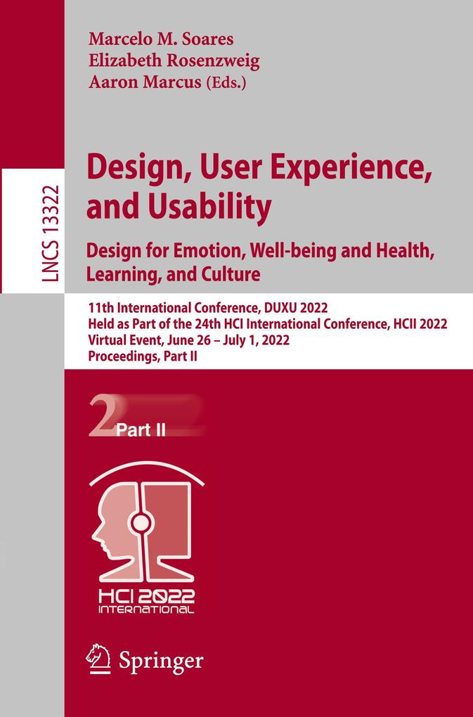  User Experience and Usability:  for Emotion Well-being and Health Learning and Culture