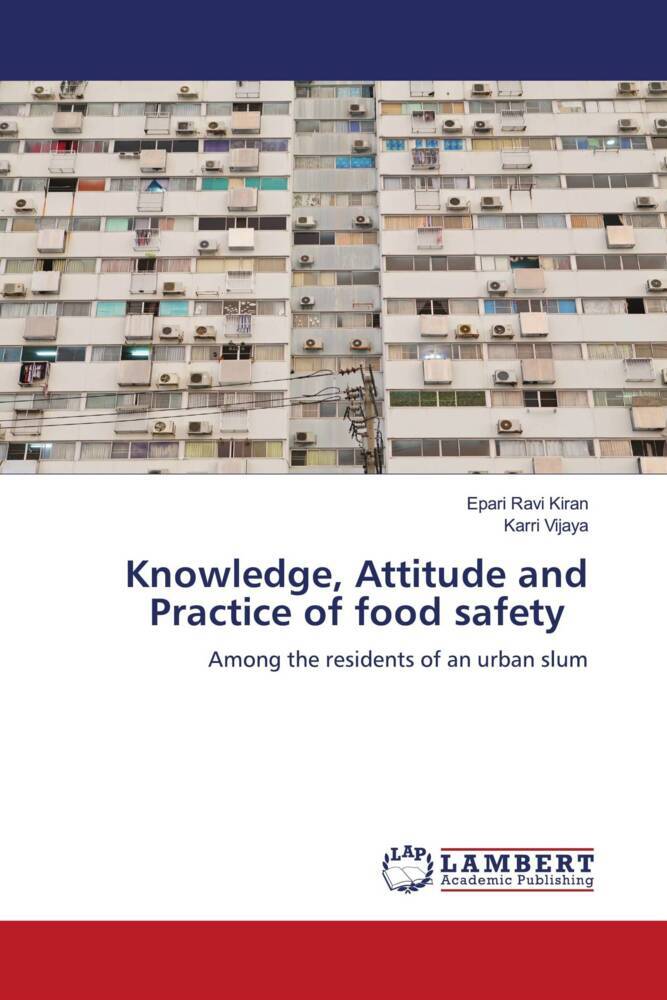 Knowledge Attitude and Practice of food safety