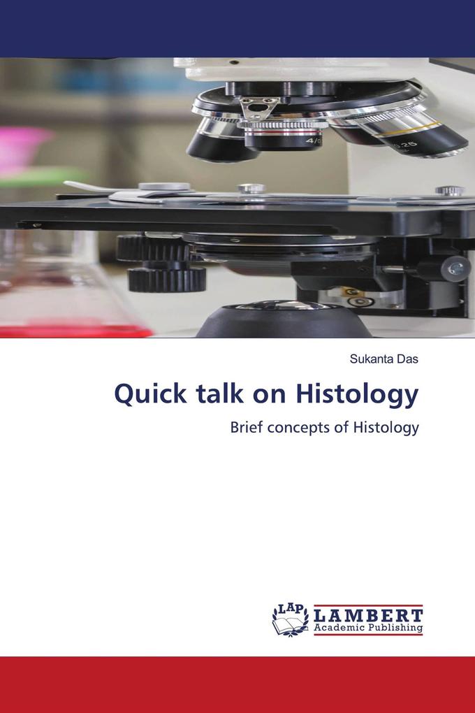 Quick talk on Histology