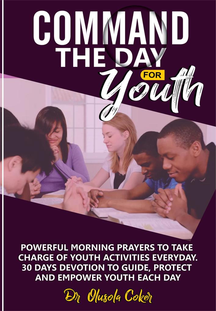 Command The Day For Youth