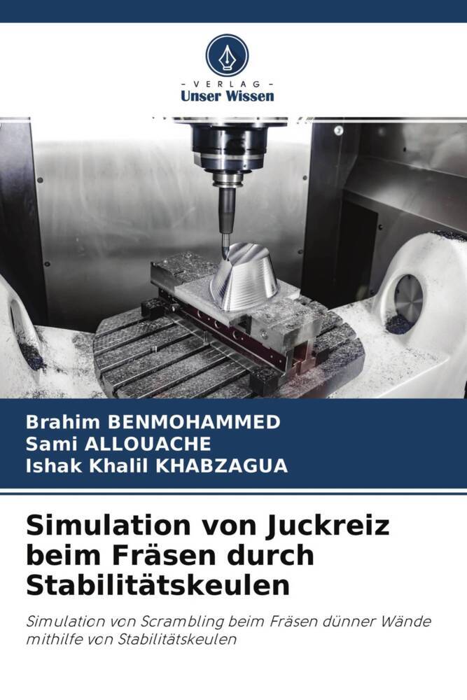 Simulation von Juckreiz beim Fräsen durch Stabilitätskeulen