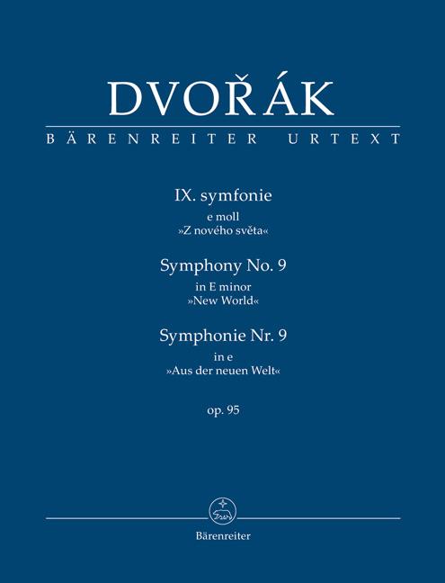 Symphonie Nr. 9 e-Moll op. 95 'Aus der neuen Welt'