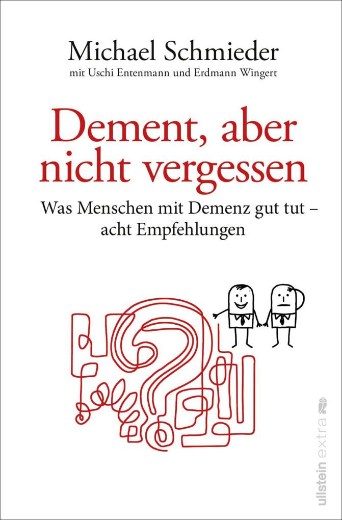 Dement aber nicht vergessen