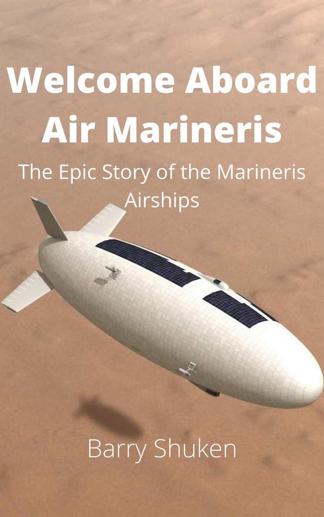 Welcome Aboard Air Marineris (Space Life Series)