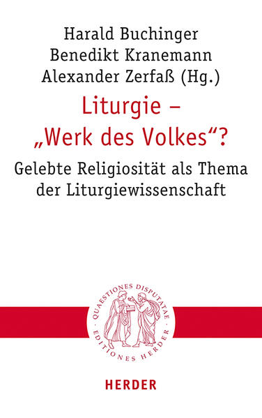 Liturgie - 'Werk des Volkes'?